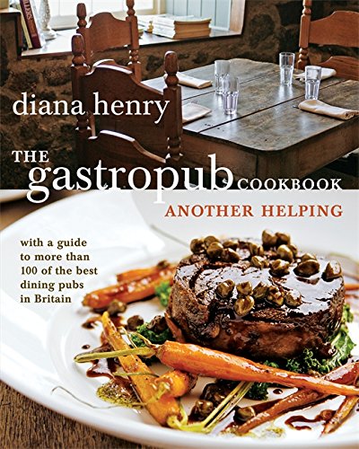 Download The Gastropub Cookbook: Another Helping Download The Gastropub Cookbook: Another Helping