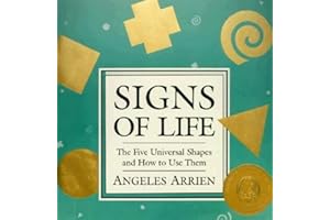 Signs of Life: The Five Universal Shapes and How to Use Them