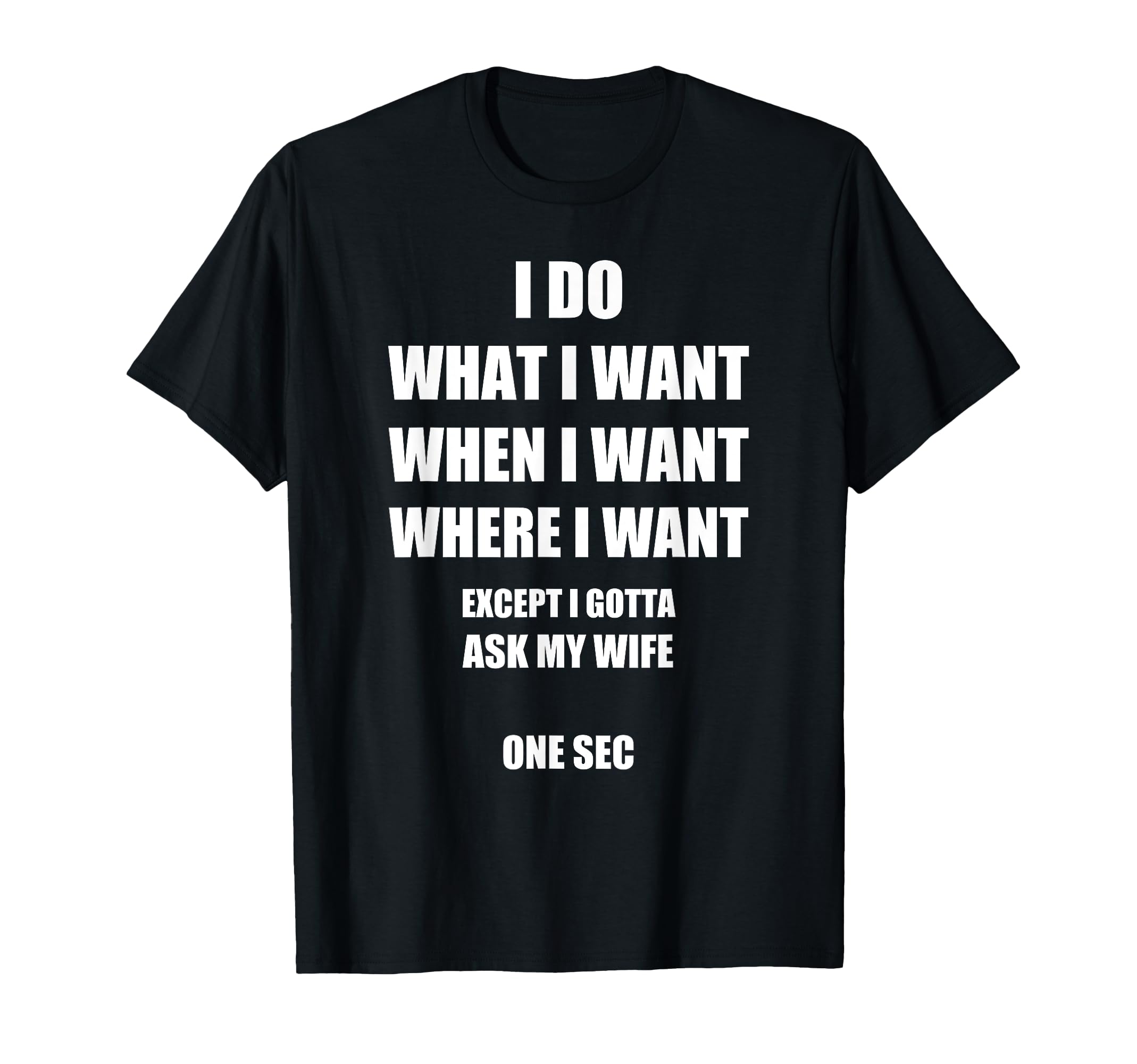 Photo 1 of ** PURPLE ** I Do What I Want - Gotta Ask My Wife - Funny Husband Shirt T-Shirt S