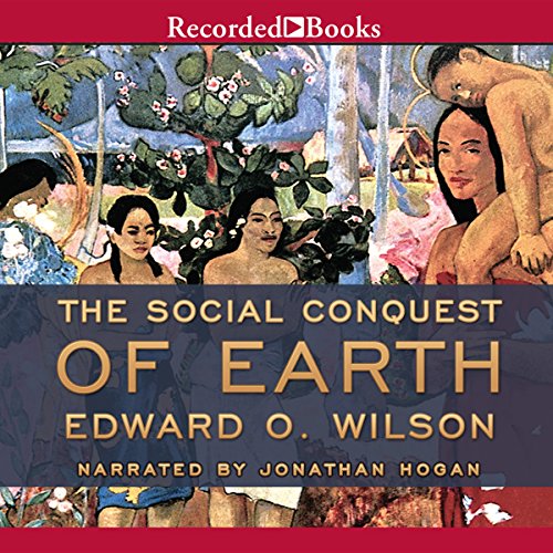 Download The Social Conquest of Earth