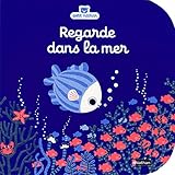 Premieres histoires a toucher - Regarde dans la mer (French Edition) by 