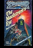 The Maelstrom's Eye (Spelljammer: Cloakmaster)