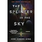 The Splinter in the Sky