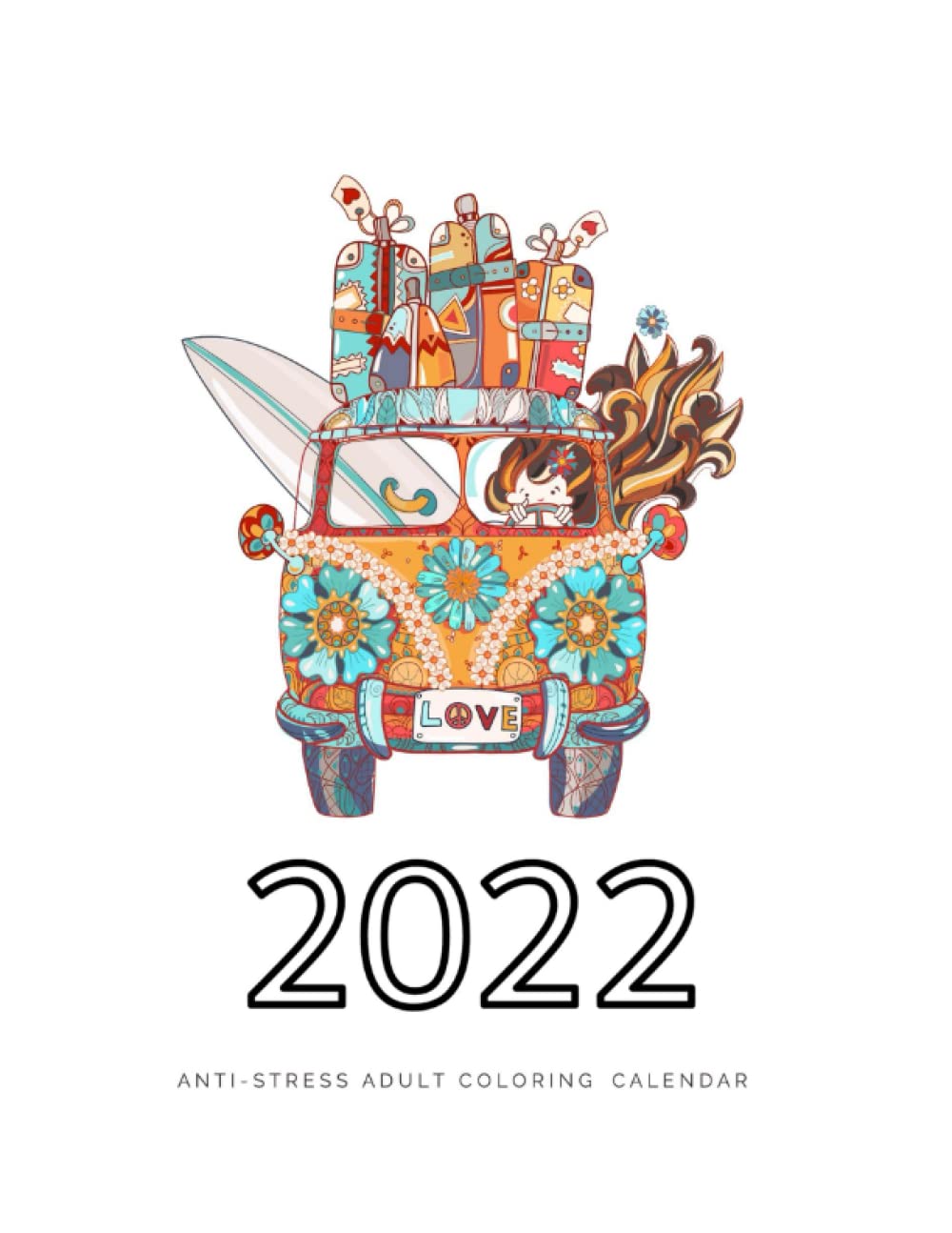 2022 Anti-Stress Adult Coloring Calendar: 2022 Coloring Calendar - Family Calendar For 2022: Designs Rdb, Creative Coloring: 9798495044418: Amazon.com: Books