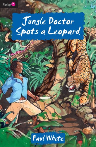 Jungle Doctor in Slippery Places Jungle Doctor Series Book 6