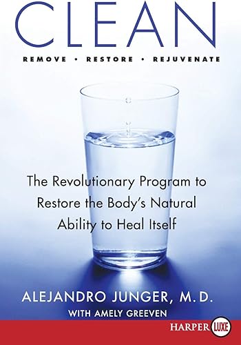 Download Clean: The Revolutionary Program to Restore the Body's Natural Ability to Heal Itself PDF