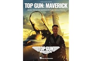 Top Gun: Maverick - Music from the Motion Picture Soundtrack Arranged for Piano/Vocal/Guitar