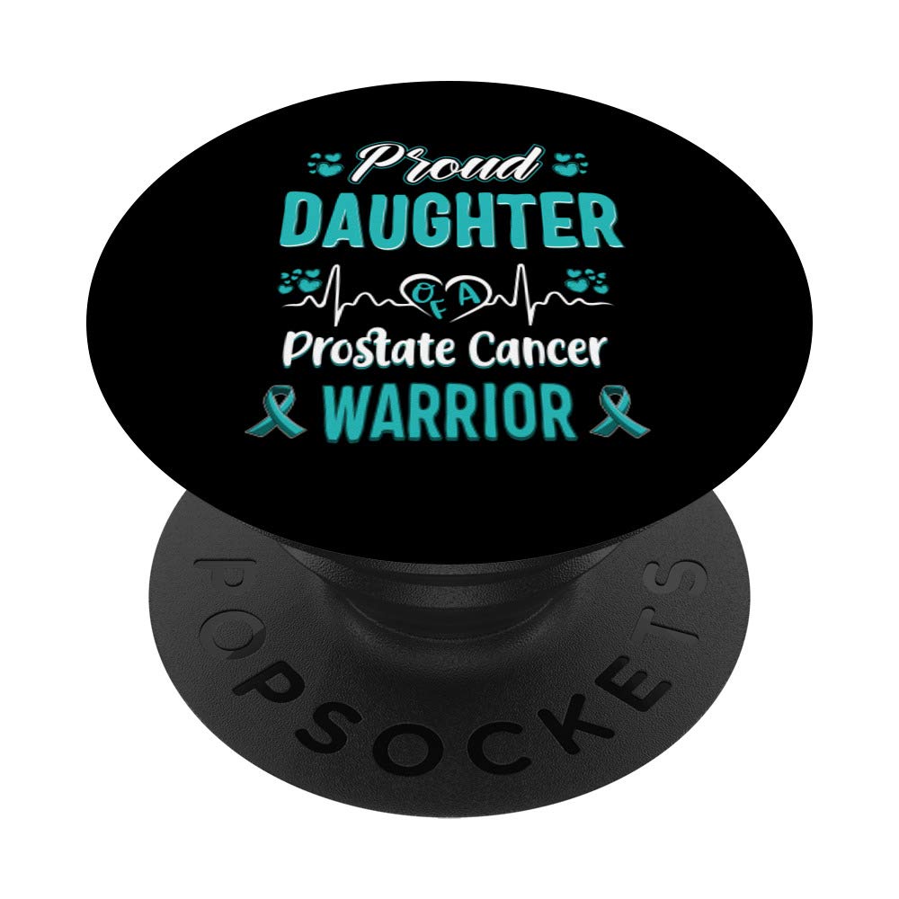 proud daughter prostate cancer warrior awareness ribbon blue PopSockets PopGrip: Swappable Grip for Phones & Tablets