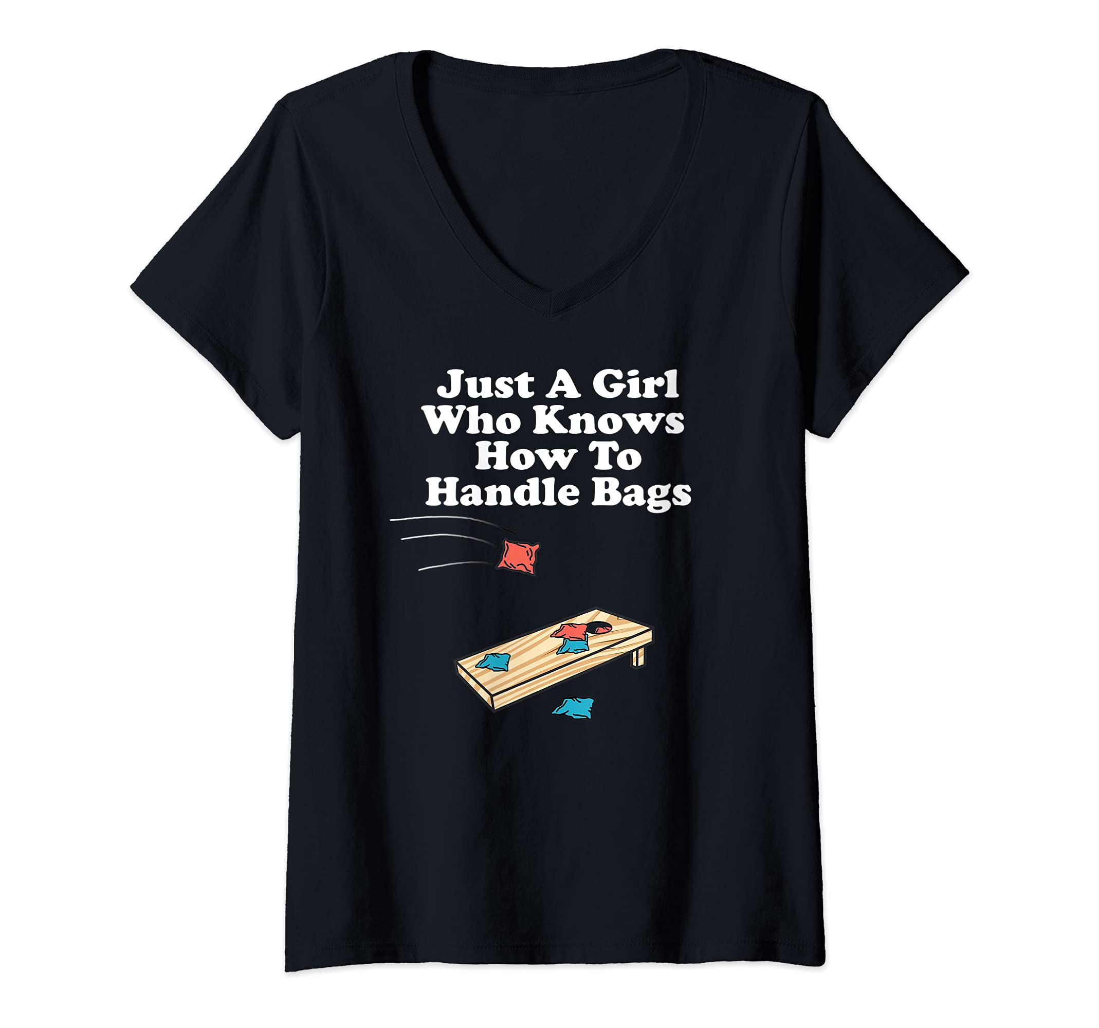 Womens Just A Girl Who Knows How To Handle Bags Cornhole V-Neck T-Shirt