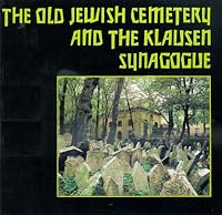 The Old Jewish Cemetery and the Klausen Synagogue 8090075010 Book Cover