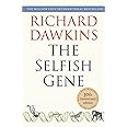 The Selfish Gene: 30th Anniversary Edition--with a new Introduction by the Author