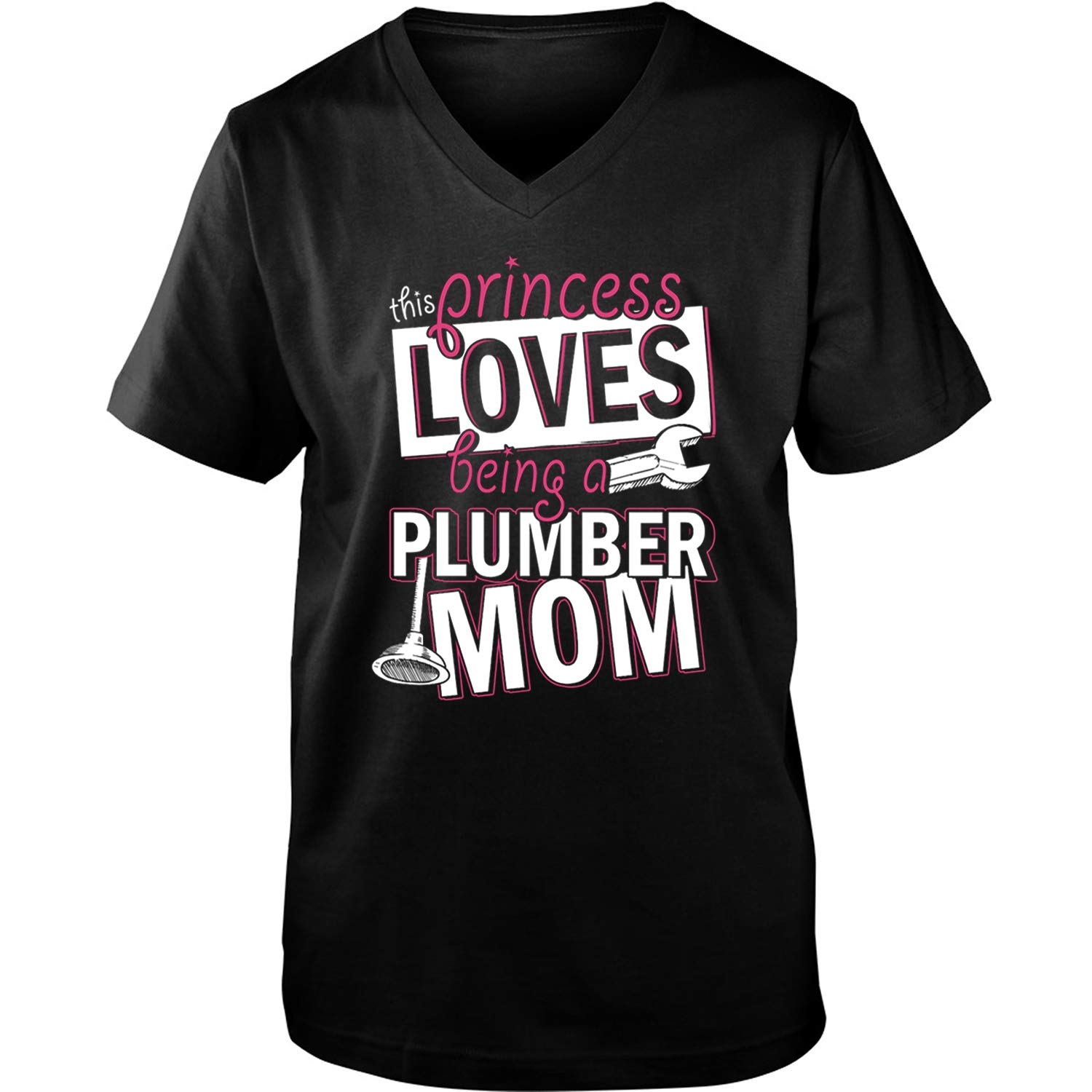 Gift For Plumber Mom S Tee This Princess Loves Being A Plumber Mom T Shirt