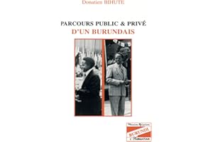 PARCOURS PUBLIC ET PRIVE D'UN BURUNDAIS