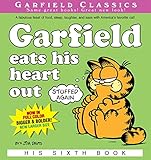 Garfield Eats His Heart Out: His 6th Book (Garfield Series) by Jim Davis