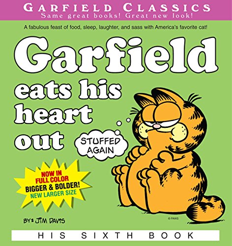 Garfield Eats His Heart Out: His 6th Book (Garfield Series) by Jim Davis