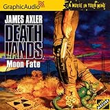 Deathlands # 16 - Moon Fate