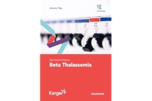 Fast Facts for Patients: Beta Thalassemia