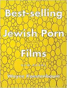 Best-Selling Jewish Porn Films: New Poems: Koestenbaum, Wayne ...