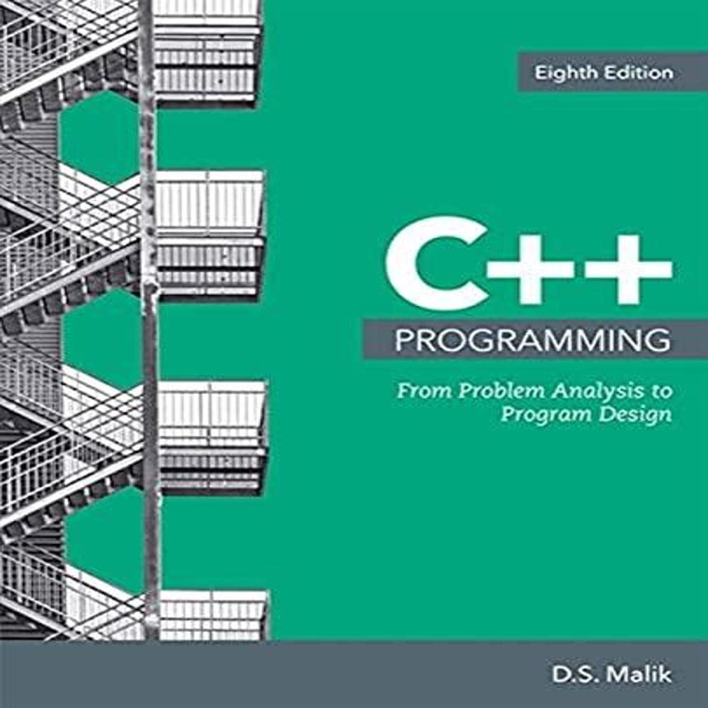 C++ Programming:From Problem Analysis..