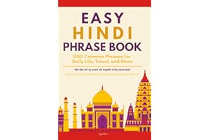 Easy Hindi Phrase Book: 1500 Common Phrases for Daily Life, Travel, and More