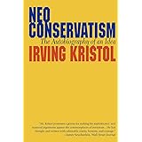 Neo-conservatism: The Autobiography of an Idea
