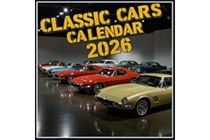 Classic Cars Calendar 2026: Legendary Rides Through Time High-Resolution Photography of Antique, Retro & Muscle Cars