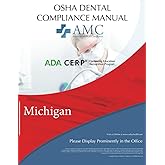 OSHA Dental Compliance Manual: Michigan