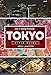 Tokyo Style Guide: Eat * Sleep * Shop