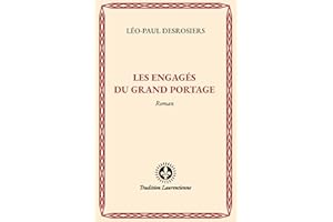 Les engagés du Grand Portage (Nouvelle édition)