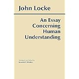 An Essay Concerning Human Understanding (Hackett Classics)