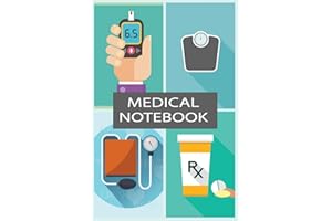 Medical Notebook: Track Your Weight, Medications, Blood Pressure, and Blood Sugar