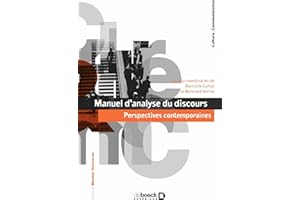 Manuel d analyse du discours: Perspectives contemporaines (French Edition)