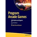 Program Arcade Games: With Python and Pygame
