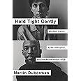Hold Tight Gently: Michael Callen, Essex Hemphill, and the Battlefield of AIDS