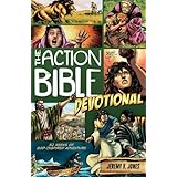 The Action Bible Devotional: 52 Weeks of God-Inspired Adventure (Action Bible Series)