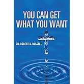 You Can Get What You Want