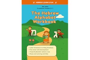 The Hebrew Alphabet Workbook: Learn to Read and Write Hebrew – Alphabet tracing, letter recognition & fun writing activities with colorful illustrations (Hebrew learning workbook for kids)