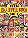 The Big Big Little Book Book: An Overstreet Photo-Journal Guide