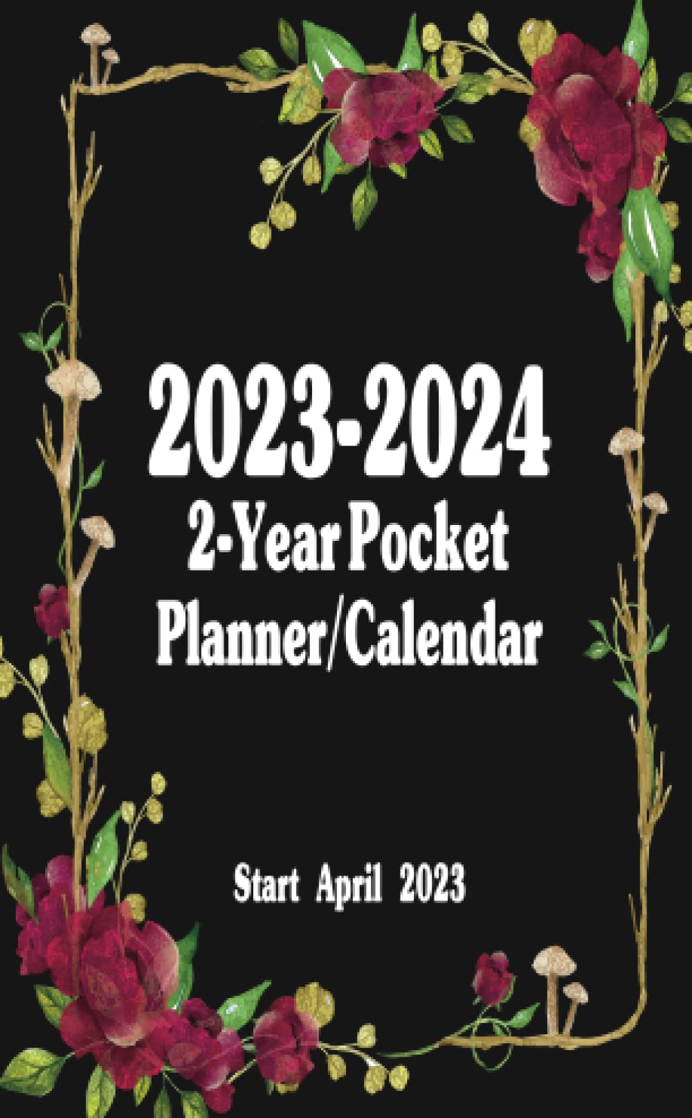 April Month Calendar 2023 Amazon - 2023-2024 2-Year Pocket Planner/Calendar Start April 2023: 21 Months  Calendar With Holidays / Two Year Monthly Planner/Appointment Book / Apr  2023 To ... Schedule Organizer / Flower Style Cover: Mclean, Nolani:  9798432789082: Books