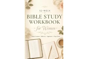 52-Week Bible Study Workbook for Women: A Year Long Bible Study for Women: A Christian Study Guide and Workbook for Spiritual Growth (Keeping the Faith)