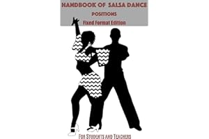 Handbook of Salsa Dance Positions : Print Replica Edition: Fixed Format