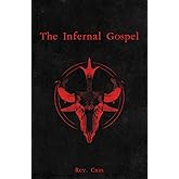 The Infernal Gospel