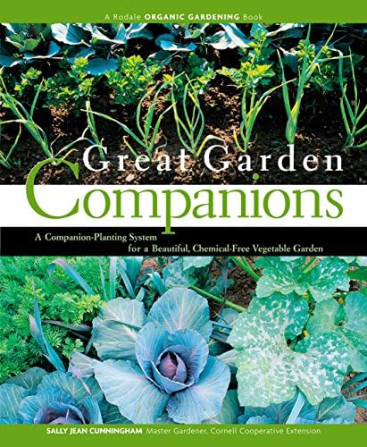 RODALE Great Garden Companions: A Companion-Planting System for a Beautiful, Chemical-Free Vegetable Garden