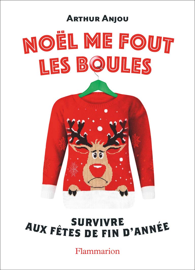 Noel Me Fout Les Boules Essais French Edition Arthur Anjou Flammarion Amazon Com Books