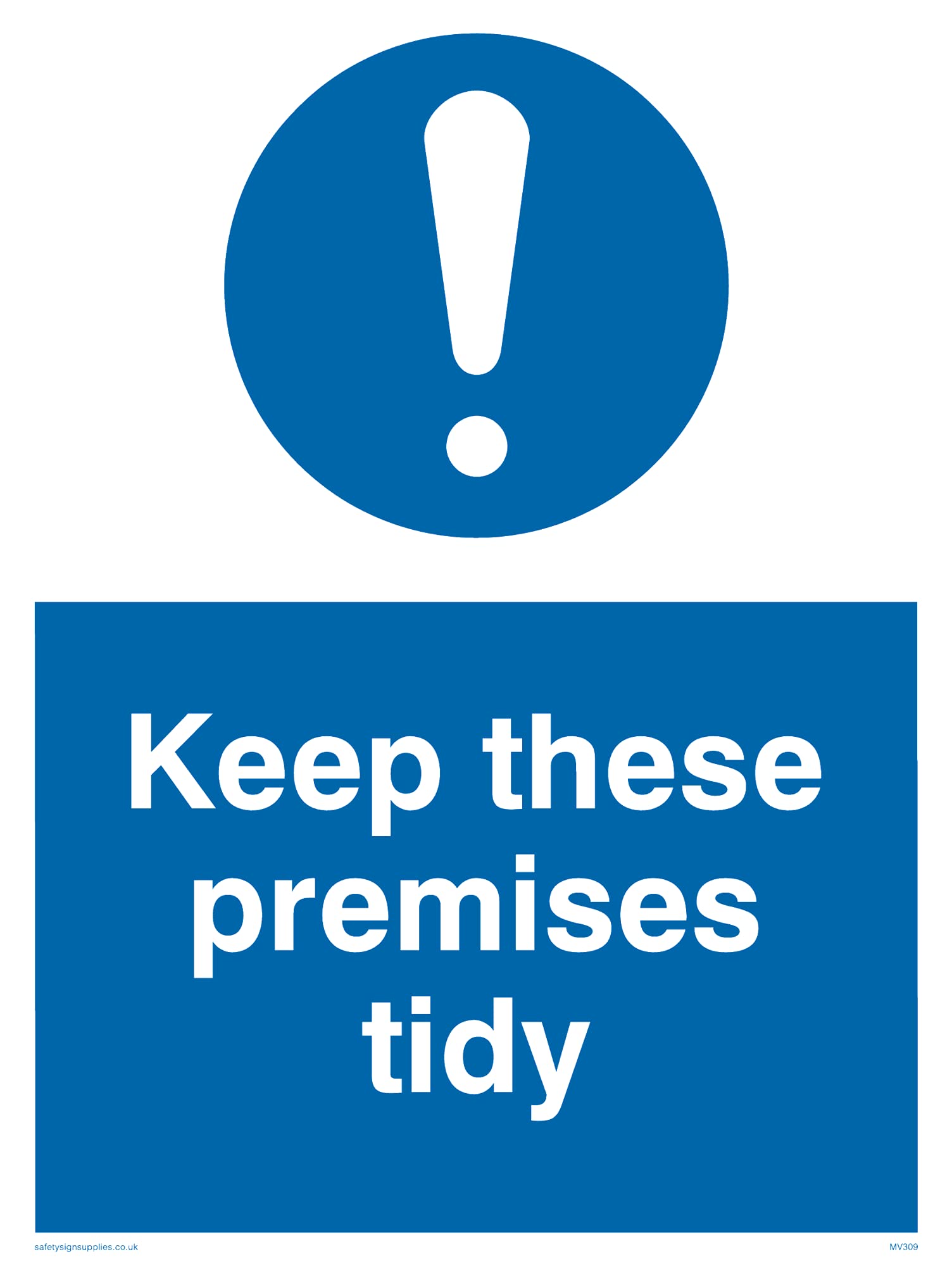 Pack of five - Keep These Premises Tidy Sign - 150x200mm - A5P