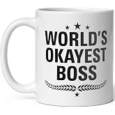 World's Okayest Boss Funny Ceramic Coffee Mug Novelty Bess Boss Gift Cup | Witty statement piece, perfect appreciation present for team leader, dishwasher microwave safe ceramic drinkware everyday