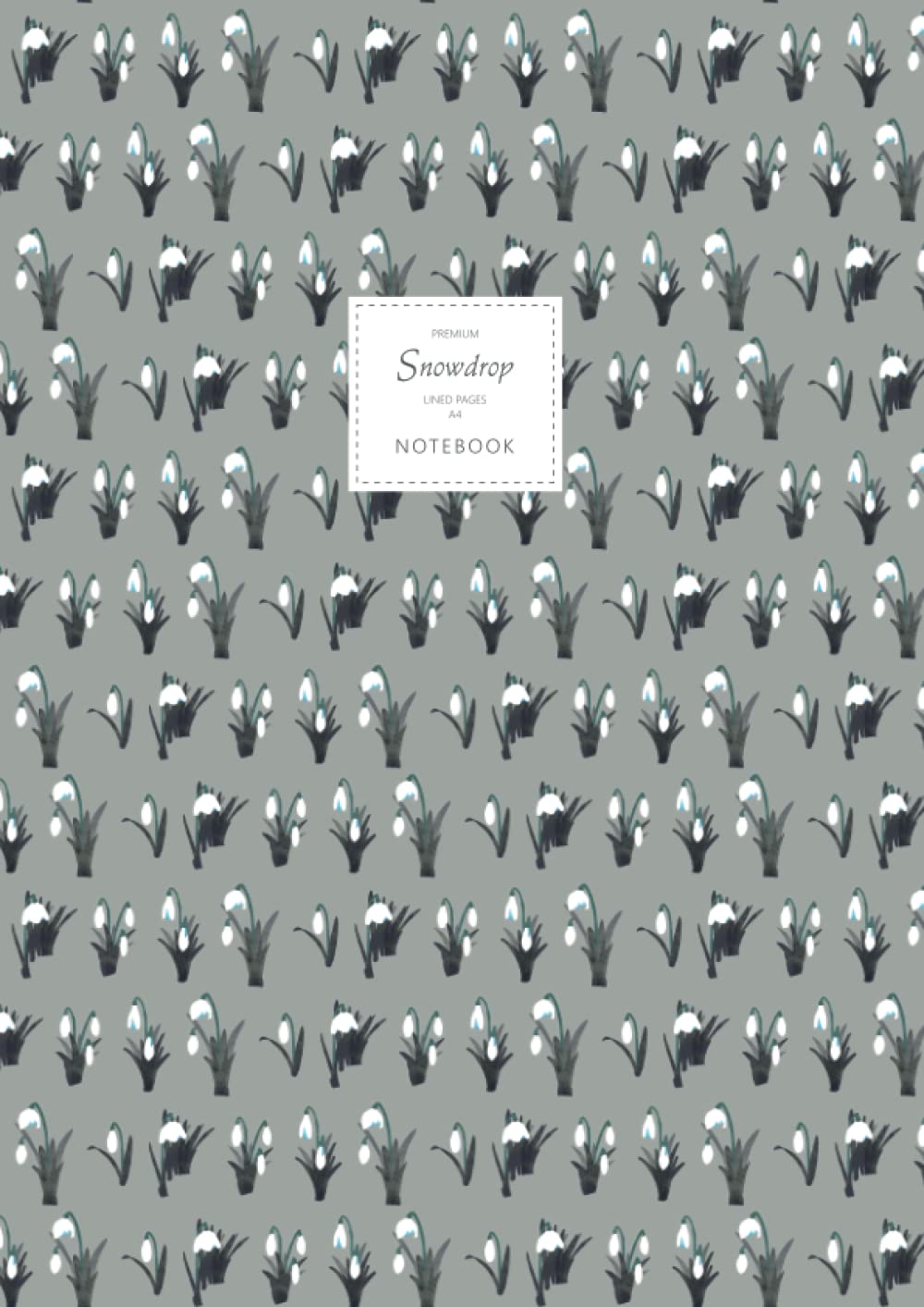 Snowdrop Notebook - Lined Pages - A4 - Premium: (Grey Edition) Fun notebook 192 lined pages (A4 / 8.27x11.69 inches / 21x29.7cm)