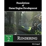 Foundations of Game Engine Development, Volume 2: Rendering