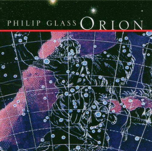 Philip Glass - Orion - Zortam Music