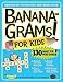 Bananagrams for Kids